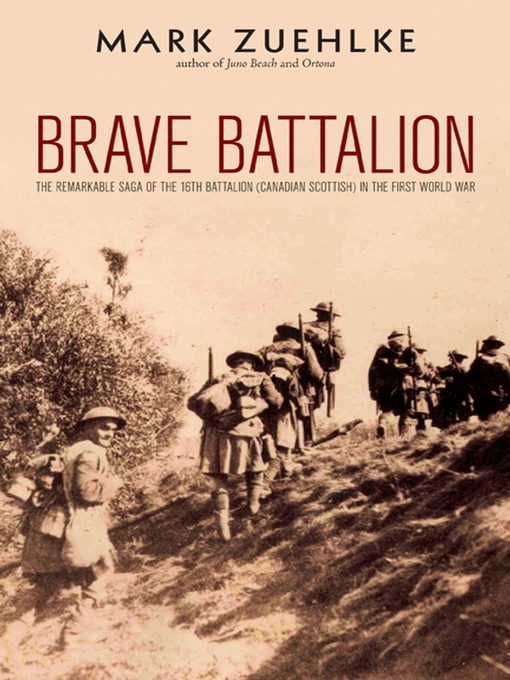 Title details for Brave Battalion by Mark Zuehlke - Available
